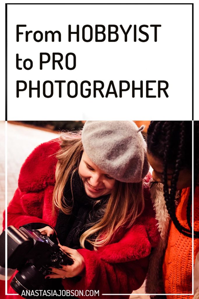 Anastasia Jobson - how I went from hobbyist to pro photographer