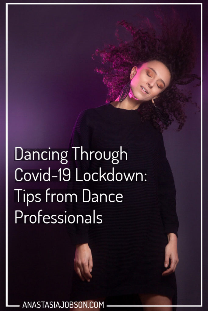 A woman flicking her curly hair. Text saying: Dancing through Covid-19 lockdown: tips from dance professionals