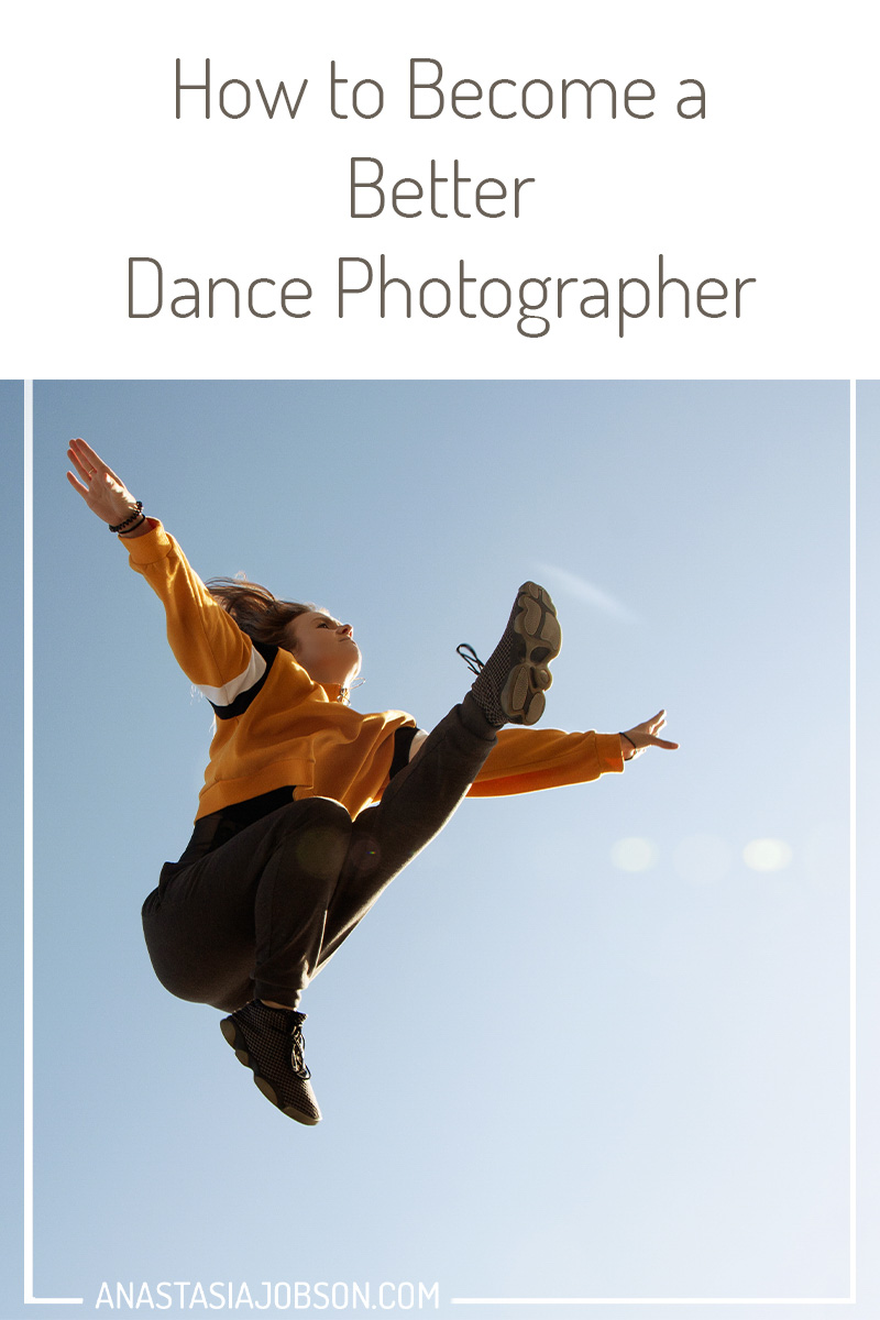 how to become a better dance photographer, dance photography by Anastasia Jobson