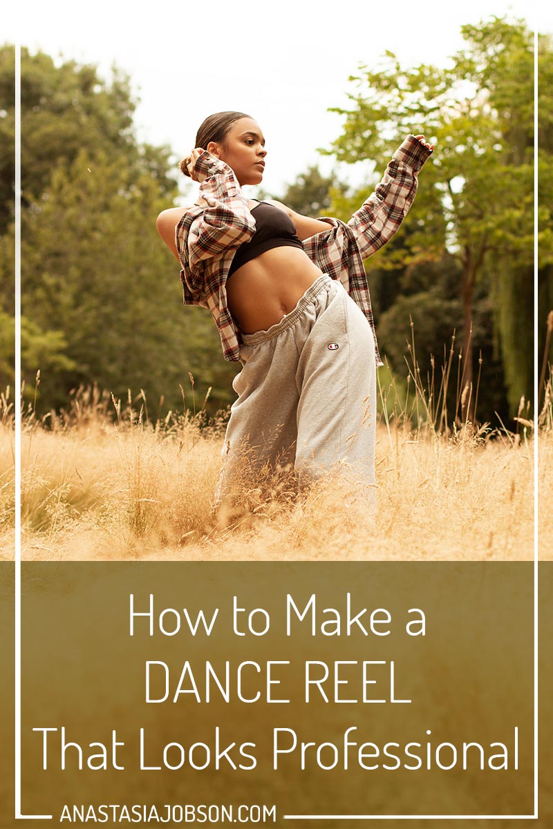 How to make a dance reel that looks professional. Photography and dance blog