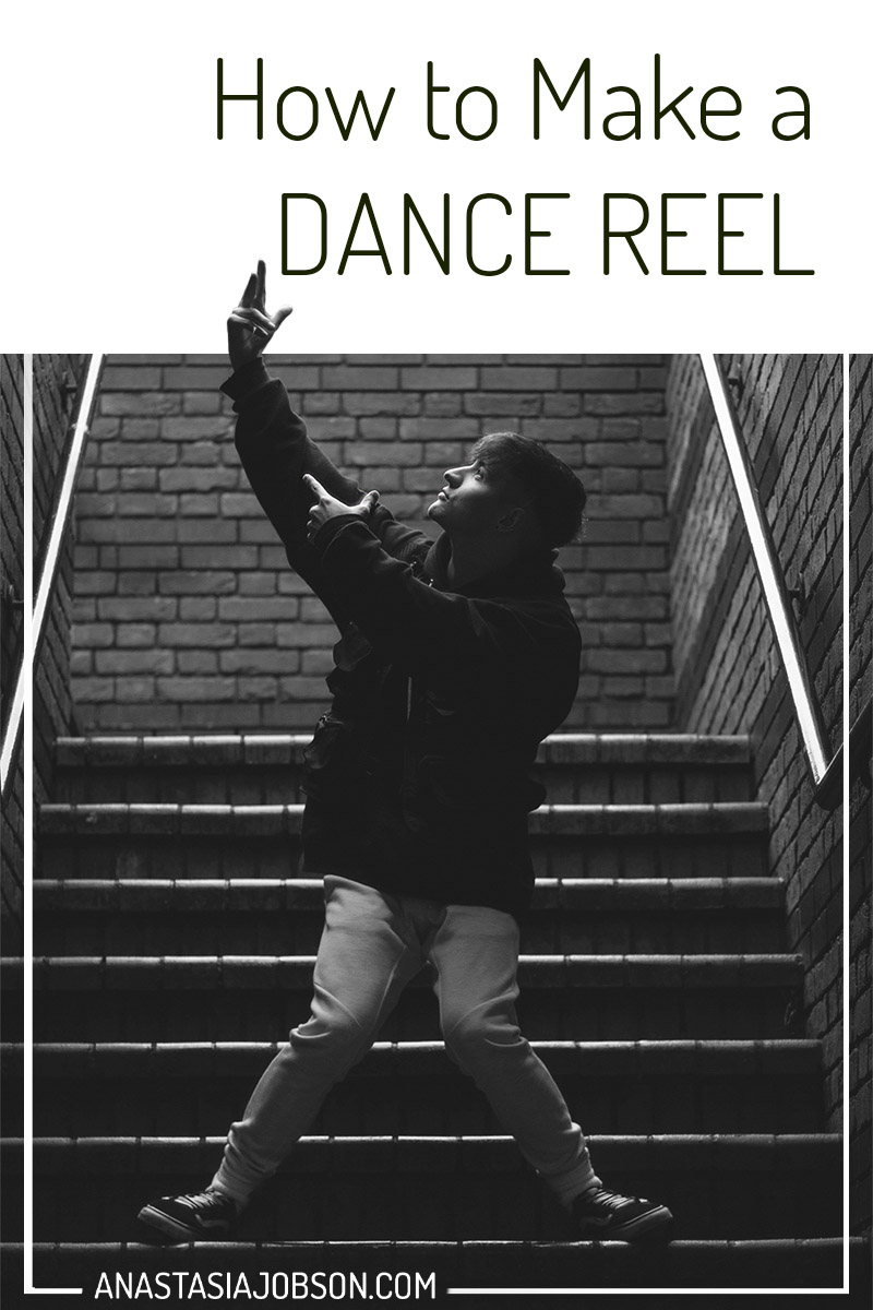 Male hip hop dancer dancing on the staircase. Text saying How to make a dance reel. Helpful resources for dancers, dance business, dance career tips