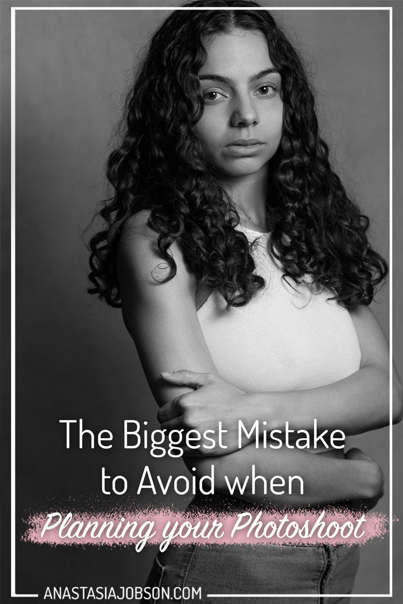 Photography blog: the biggest mistake to avoid preparing for your photoshoot, photoshoot tips
