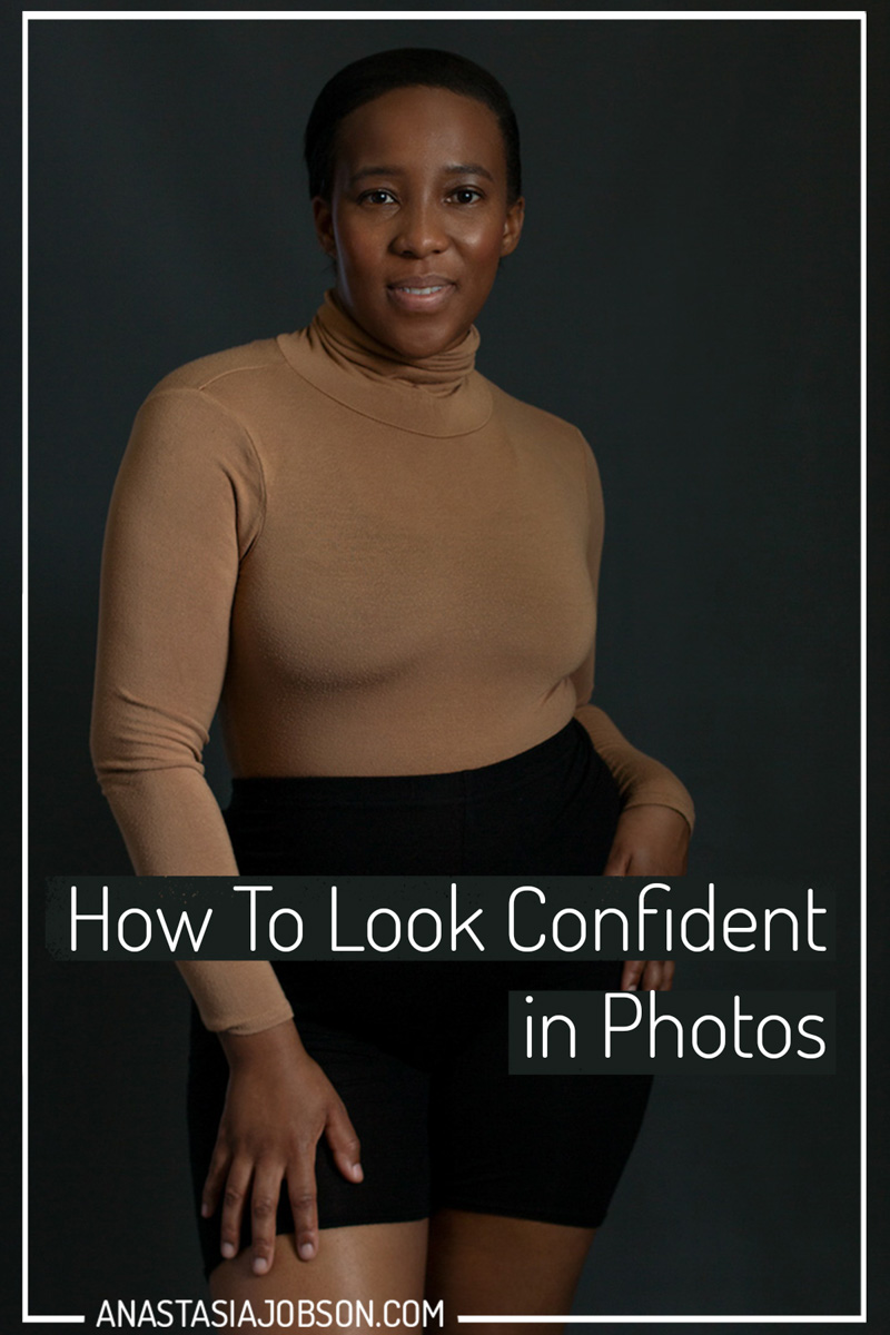 How to look confident in photos - Anastasia Jobson Photography