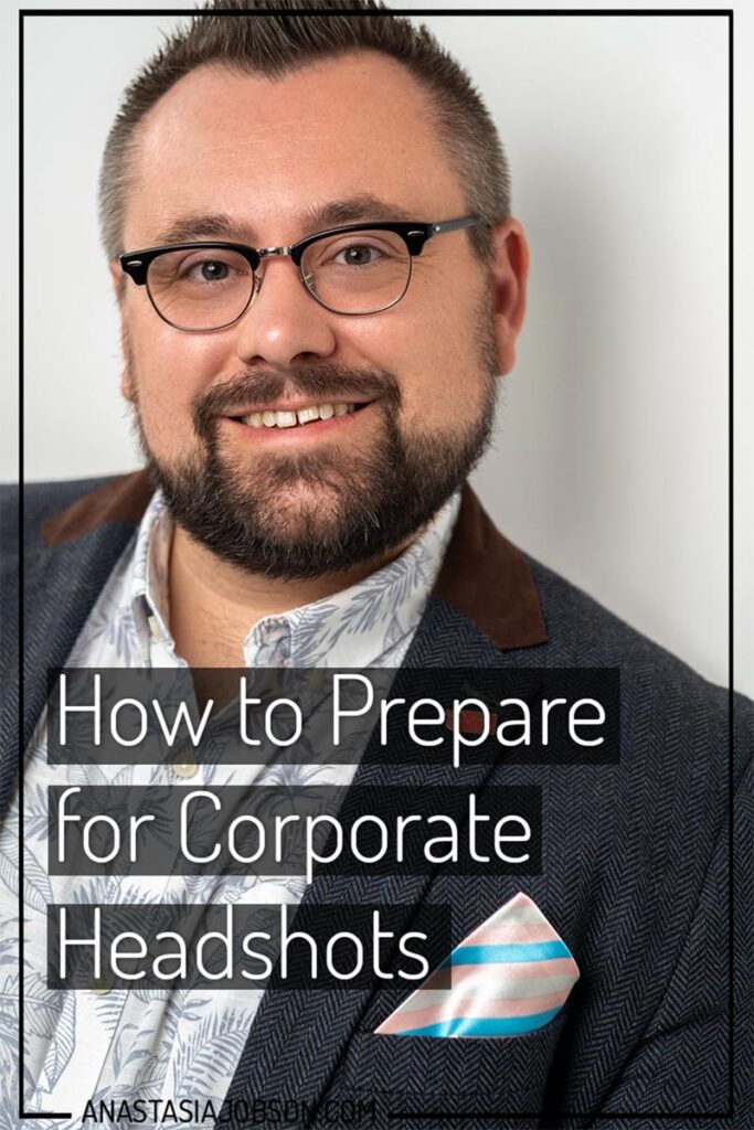 How to Prepare for Corporate Headshots photography blog